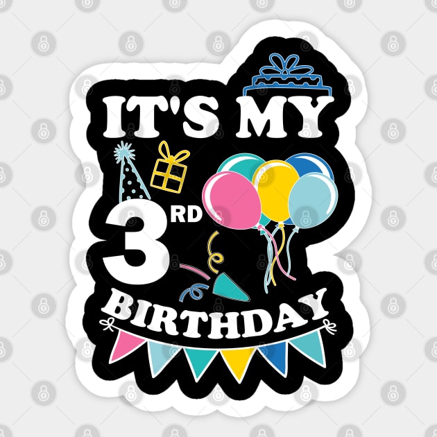 Kids It's My 3rd Birthday Celebrating three years Sticker by greatnessprint